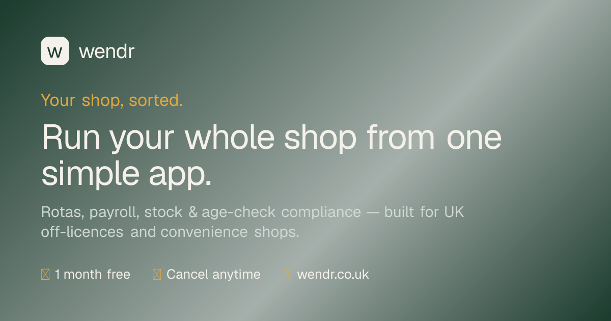Wendr — one simple app to run a UK shop: rotas, payroll, stock and compliance.